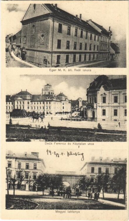 Eger, M. kir. áll. reáliskola, Deák Ferenc és Káptalan utca, megyei laktanya