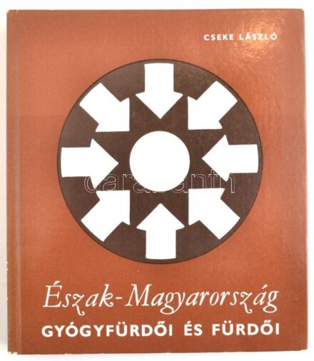 Cseke László: Észak-Magyarország gyógyfürdői és fürdői. Bp, 1982, Panoráma.Fekete-fehér képekkel gazdagon illusztrált. Kartonált papírkötés, kopottas állapotban.