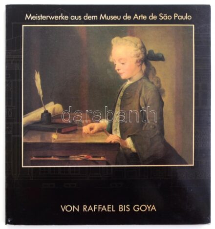 Ettore Camsesasca: Von Raffael bis Goya. Meisterwerke aus dem Museu de Arte de Sao Paulo. Milano, 1989, Mazzotta. 170p. Színes és fekete-fehér képekkel gazdagon illusztrált német nyelvű kiállítási katalógus. Kiadói papírkötés.