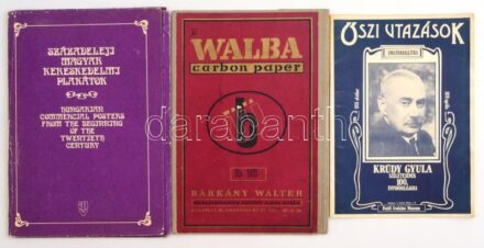 3 db tok és borító (Századeleji magyar kereskedelmi plakátok, Őszi utazások emlékkiállítás, Walba carbon paper)