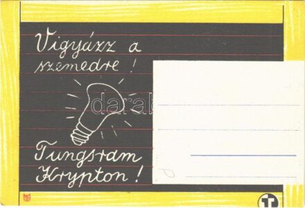 Vigyázz a szemedre! Tungsram Krypton izzó reklámlapja / Hungarian light bulb advertisement postcard s: Macskássy