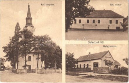 Balatonkiliti, Kiliti (Siófok); Református templom és iskola, gyógyszertár