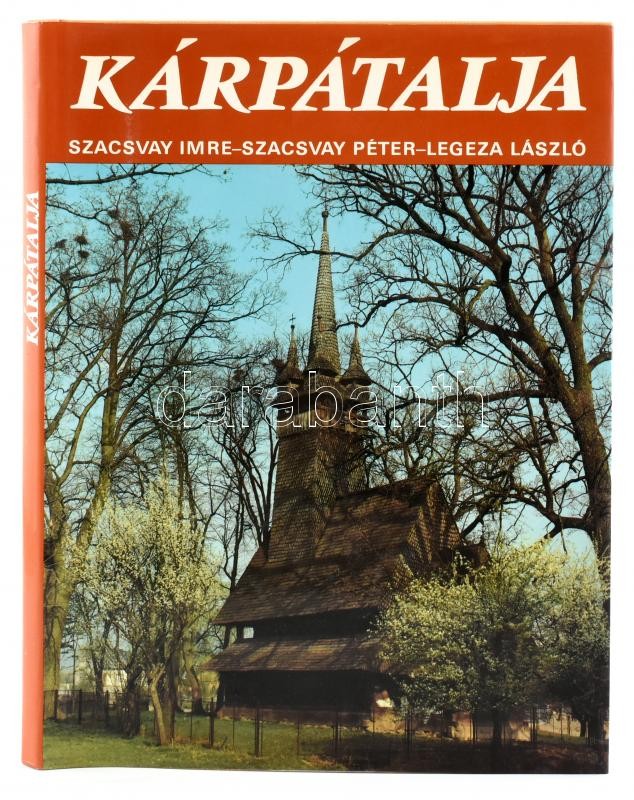 Szacsvay Imre, Szacsvay Péter, Legeza László: Kárpátalja. Bp., 1990, Officina Nova. Színes képekkel gazdagon illusztrált. Kiadói vászonkötés, szép állapotban. Kiadói papír védőborító, jó állapotban.