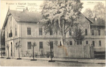 1911 Topuszka, Topusko; Officiers Pavillon / tiszti pavilon. Dragutin Schier Fotograf / officers' pavilion