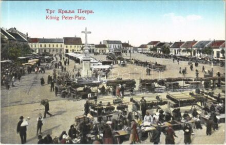 Versec, Werschetz, Vrsac; König Peter-Platz / Péter király tér, piac. Paja Lunginovic kiadása / square, market day