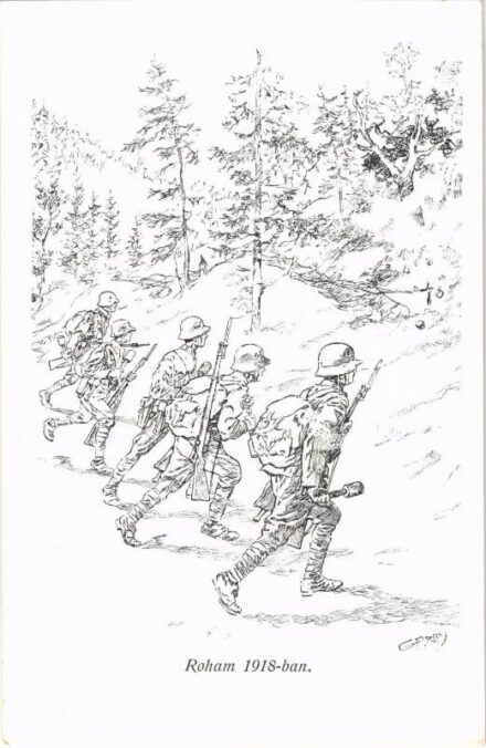 Roham 1918-ban. Honvédség története 1868-1918 / Austro-Hungarian K.u.K. military art postcard s: Garay (EK)