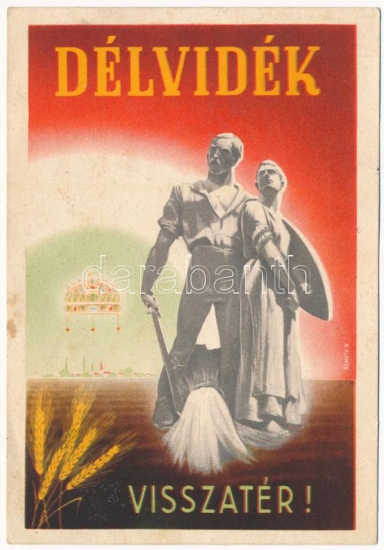 Délvidék visszatér! / Hungarian irredenta propaganda s: Németh N. + '1941 100 éves a Magyar Ipar és Kiállításügy Budapest' So. Stpl. (ázott sarok / wet corner)