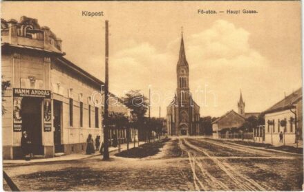 Budapest XIX. Kispest, Fő utca, templomok, Hamm András vegyeskereskedése, üzlet, kávéház