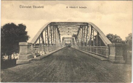 Técső, Tiacevo, Tiachiv, Tyachiv (Máramaros); vámhíd belseje / customs bridge
