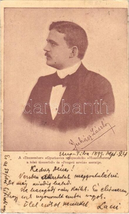 1899 (Vorläufer) Juhász László, a 'Deczember', 'Gyurkovics menyecskék', 'Huszonheten a felső tízezerből' és 'Pengeti sírván' szerzője + saját levele