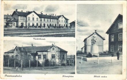 Pusztaszabolcs, Vasútállomás, Községháza, Hősök szobra, emlékmű (Rb)