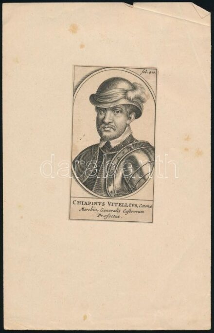 Chiapinus Vitellius, Cetnae / Marchio, Generalis Castrorum: Francesco Corbelletti.ca 1700 Rézmetszetű porté 10,5x6 cm