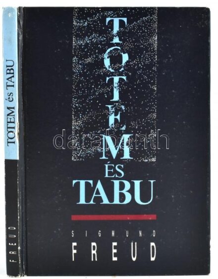 Sigmund Freud: Totem és tabu. Fordította: Dr. Pártos Zoltán. Bp., é.n., Göncöl. Kiadói kartonált papírkötés, kissé sérült, kopott borítóval, néhány lap sérült, 151 p.