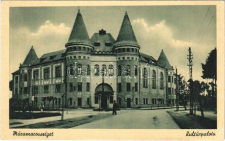 Máramarossziget, Sighetu Marmatiei; Kultúrpalota / palace of culture