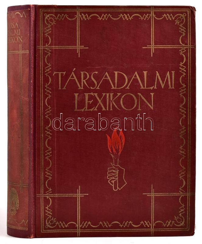 Madzsar József (szerk.): Társadalmi lexikon. Tizenhat színes táblával, számos képpel és grafikonnal. Függelékül: A szociális mozgalmak krónikája. Bp., Népszava-Könyvkereskedés, 1928. Kissé sérült, aranyozott egészvászon