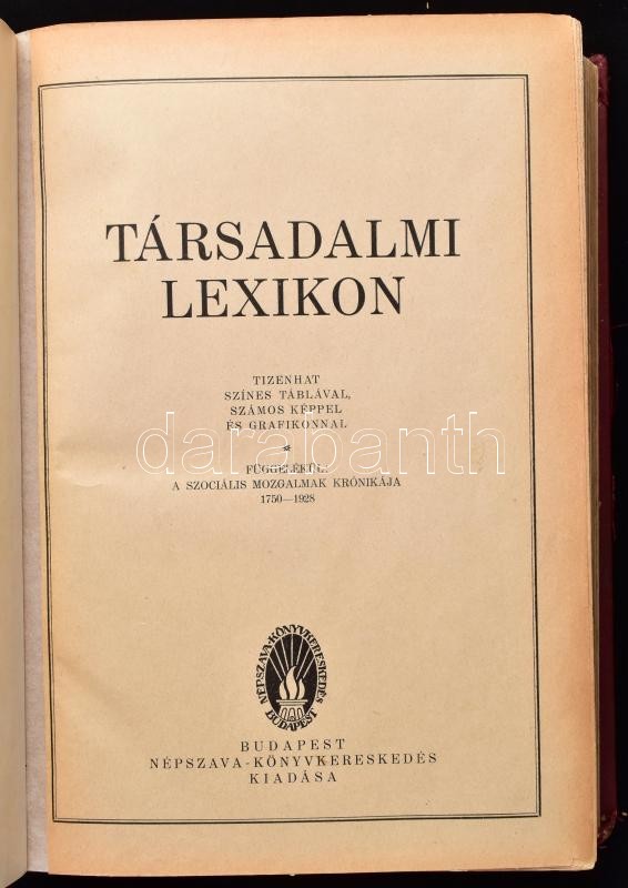 Madzsar József (szerk.): Társadalmi lexikon. Tizenhat színes táblával, számos képpel és grafikonnal. Függelékül: A szociális mozgalmak krónikája. Bp., Népszava-Könyvkereskedés, 1928. Kissé sérült, aranyozott egészvászon - Image 2