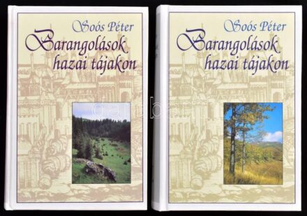 Soós Péter: Barangolások hazai tájakon I-II. Budapest 1994. Buk, Mediart. Kiadói kartonált papírkötés.