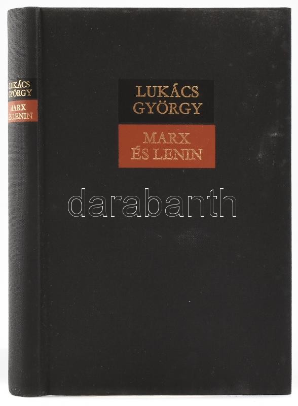 Lukács György: Marx és Lenin. Megjelenik Lukács György születésének 100. évfordulójára. Szerk.: Sziklai László. Bp., 1985, Kossuth Könyvkiadó. 393 p. Kiadói egészvászon-kötés, kissé kopott borítóval. - Image 2