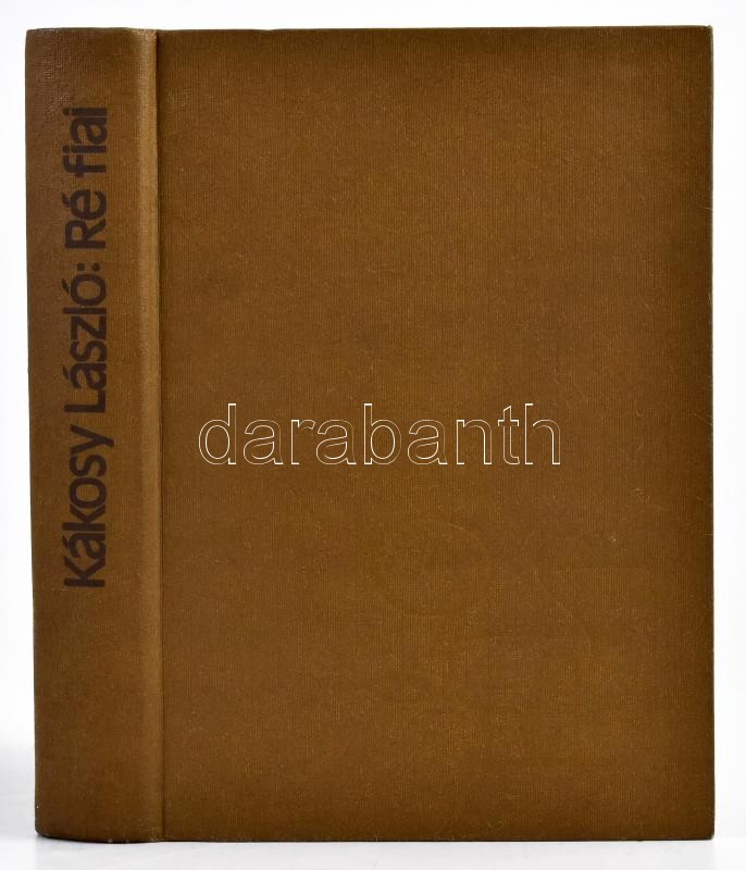 Kákosy László: Ré fiai. Az ókori Egyiptom története és kulturája. Bp., 1979, Gondolat. Kiadói egészvászon-kötés. - Image 3