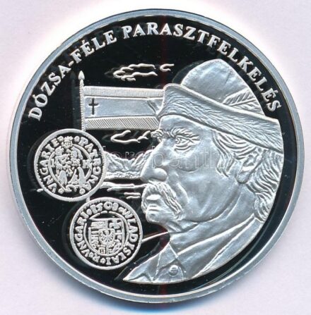 DN 'A magyar pénz krónikája - Dózsa-féle parasztfelkelés' Ag emlékérem tanúsítvánnyal (20g/0.999/38,61mm) T:PP