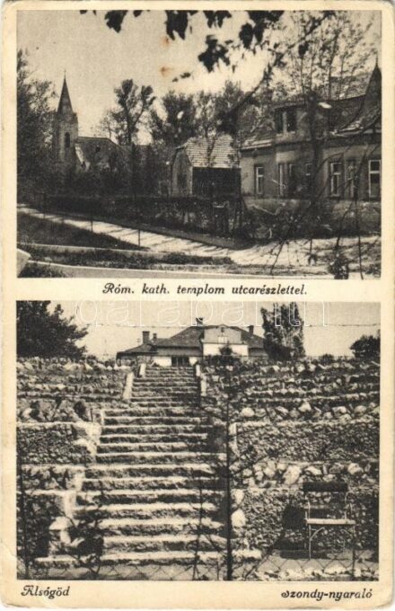 Alsógöd (Göd), Római katolikus templom, utca részlet, Szondy nyaraló, villa (Rb)
