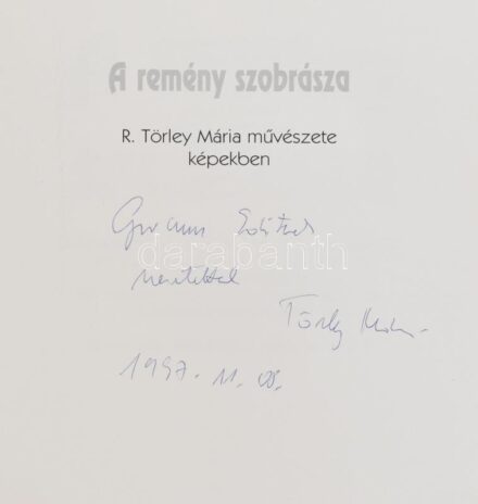 A remény művészete. R. Törley Mária művészete képekben. Szerk.: Balogh Ágnes. Feledy Tamás tanulmányával. Ruszina László, Szepesvári Sándor, Nagy Béla fotóival. Bp., 1997., Katedrális Művészeti Bt. Fekete-fehér és színes