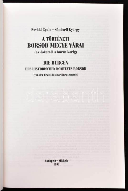 Nováki Gyula- Sándorfi György: A történeti Borsod megye várai. (Az őskortól a kuruc korig). Bp- Miskolc, 1992, a Magyar Várkutatók Egyesületének kiadása. Papírkötésben, kissé megsárgult borítóval, de egyébként jó állapotban. - Image 2