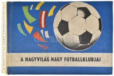 Albert Jedlicka - Oto Bachorík: A nagyvilág nagy futballklubjai. Tordon Ákos fordítása. Bp, 1973, Móra Ferenc Könyvkiadó. Kiadói kartonált papírkötésben, kissé koszos borítóval, de egyébként jó állapotban.