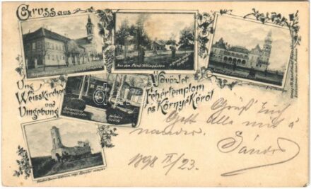 1898 Fehértemplom, Ung. Weisskirchen, Bela Crkva; Magistrat u. Kirche, Aus den Sand-Weingarten, Kastell Grf. Bissinger, Bürgerliche Schießstätte, Kloster-Ruine Zlaticza / Városháza és templom, homok-szőlőtelep, Bissinger gróf kastélya,