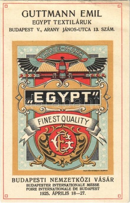 1925 Budapesti Nemzetközi Vásár. Guttmann Emil Egypt Textiláruk reklámlapja. Budapest, Arany János utca 13. szám. Pesti Könyvnyomda rt. / Budapester Internationale Messe, Egypt textile goods advertisement. Art Nouveau litho (EK)