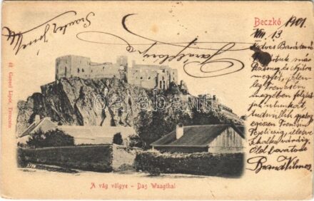1901 Beckó, Beczkó, Beckov; Vág völgye, vár. Gansel Lipót 42. / Das Waagthal / Váh river valley, castle (EK)