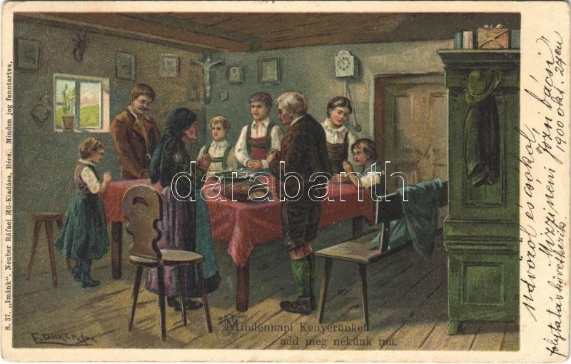 1900 Mindennapi kenyerünket add meg nekünk ma... Neuber Rafael Mű-Kiadása 'Imánk' S. 37. litho s: Döcker jun. (EB)