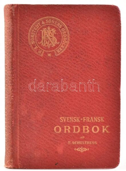 Schulthess, F.: Dictionnaire Suédois-Francais. Svensk-Fransk Ordbok. Stockholm, 1903, P. A. Norstedt & Söner. 402 p. Francia és svéd nyelven. Kiadói aranyozott egészvászon-kötés, festett lapélekkel. Gombocz Zoltán (1877-1935)