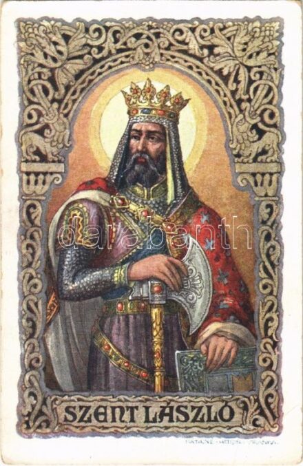Szent László király. Rigler József Ede 16/8. / Die Heilige Ladislaus, König von Ungarn / St. Ladislas, King of Hungary s: Kátainé Helbing Aranka (EB)