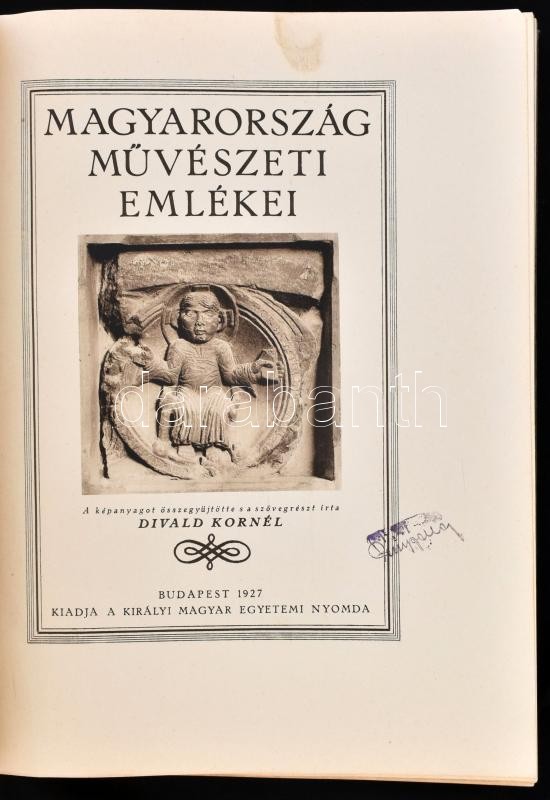 Divald Kornél: Magyarország művészeti emlékei. Bp., 1927, Kir. M. Egyetemi Nyomda. Kiadói félvászon és zsinórfűzött kötéssel. Jó állapotban - Image 2