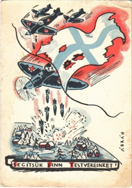 Segítsük finn testvéreinket! Kiadja a Magyar Finn Társaság / 'Help our Finnish brothers!' WWII Hungarian military propaganda, irredenta s: Ábrán (EB)