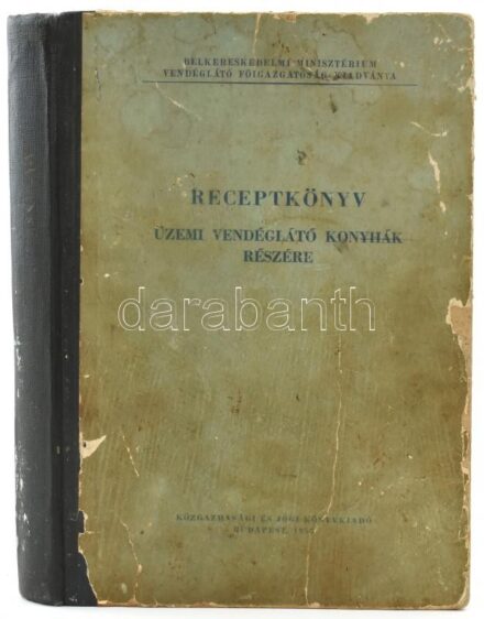 Receptkönyv üzemi vendéglátó konyhák részére. Szerk.: Moser István, Sipos László, Surnowkszky Leó, Nagy László, Seemann Gizella. Bp.,1958, Közgazdasági és Jogi Könyvkiadó. 284+2 p. Kiadói félvászon-kötés, sérült, kopott,