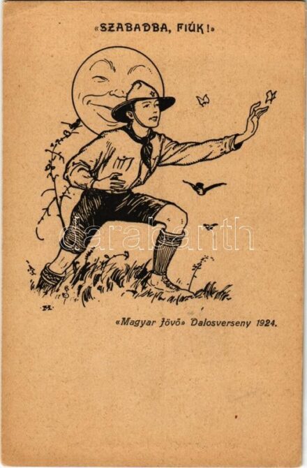 Szabadba, fiúk! 'Magyar Jövő' dalosverseny 1924. 'Magyar Jövő' Levelezőlapok 19. sz. / Hungarian boy scout art postcard s: Márton L. (EK)