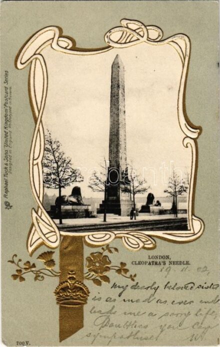 1902 London, Cleopatra's Needle. Raphael Tuck & Sons' 'United Kingdom' Postcard Series 700. V. Art Nouveau, floral, Emb. litho (EK)