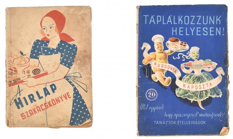 2 db régi szakácskönyv: Táplálkozzunk helyesen! Bp., é.n., M. Kir. Közellátásügyi Miniszter Közellátási Hivatala/Stádium Rt. 48 p. Kiadói tűzött papírkötés, szakadt, kissé foltos, viseltes állapotban. + A Hirlap