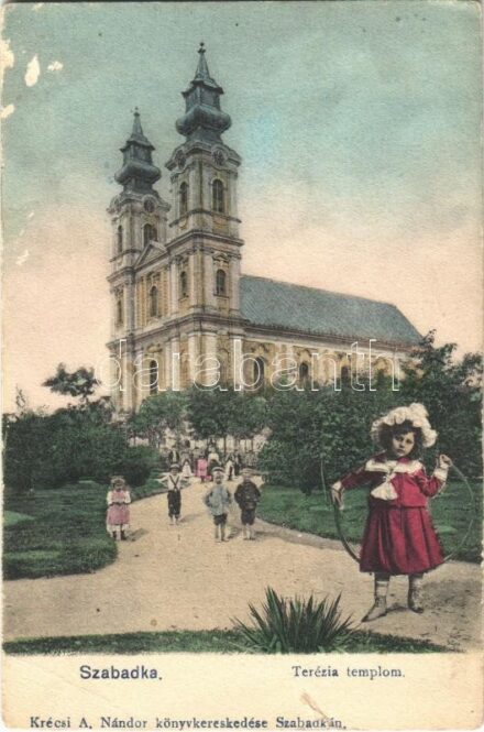 1907 Szabadka, Subotica; Terézia templom. Krécsi A. Nándor kiadása. Montázs hulahopp karikás kislánnyal / church. Montage with girl twirling a hula hoop (szakadás / tear)