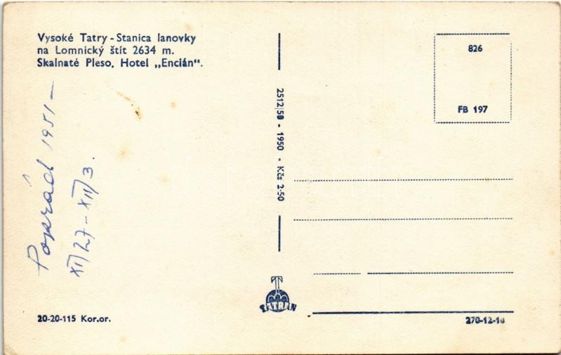 1950 Tátra, Magas-Tátra, Vysoké Tatry; Kő-pataki-tó, Encián szálloda, sífelvonó állomás a Lomnici-csúcsra / Stanica lanovky na Lomnicky stít, Skalnate pleso / cable car station, hotel - Image 2
