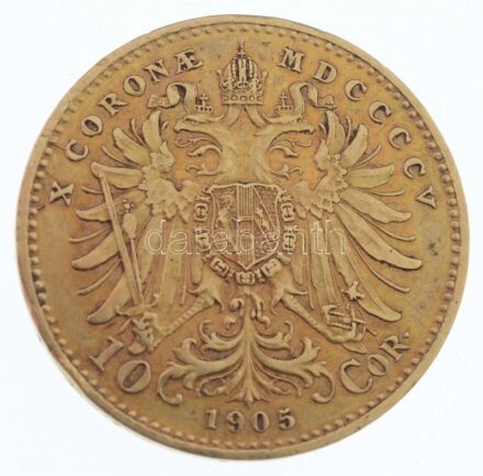 Ausztria 1905. 10K Au 'Ferenc József' (3,38g/0.900) T:2,2- karc Austria 1905. 10 Corona Au 'Franz Joseph' (3,38g/0.900) C:XF,VF scratched Krause KM#2805