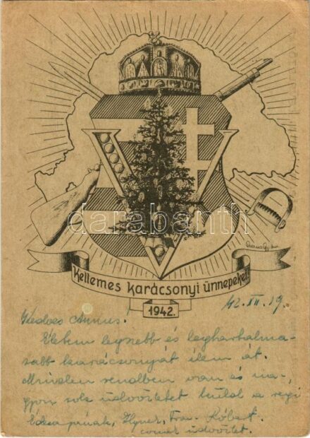 1942 Kellemes Karácsonyi ünnepeket! Magyar címer és korona Nagymagyarország térképe előtt, 'V' mint Viktoria. Tábori Postai Levelezőlap / WWII Hungarian military Christmas, irredenta s: Cserna Gy. (EK)
