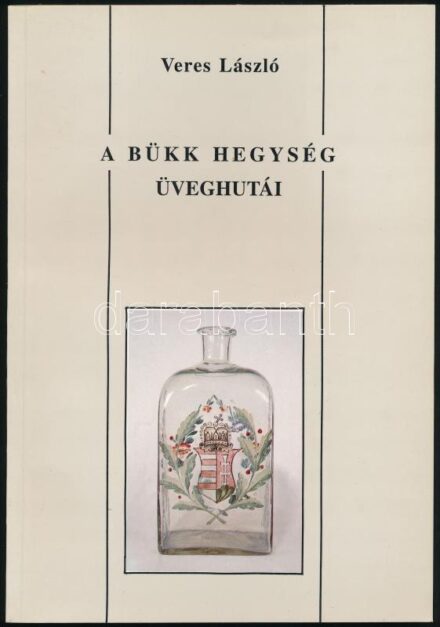 Veres László: A Bükk hegység üveghutái. Officina Musei 2. Miskolc, 1995., Hermann Ottó. Második kiadás. Fekete-fehér fotókkal. Kiadói papírkötés.