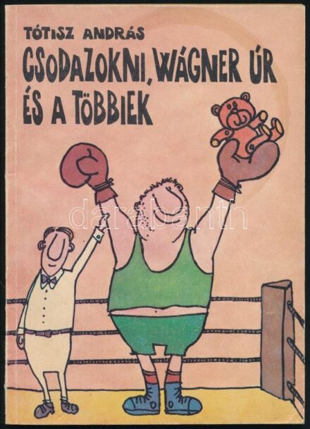 Tótisz András: Csodazokni, Wágner úr és a többiek. Bp., 1984, Sportpropaganda Vállalat. Fekete-fehér képekkel illusztrálva. Kiadói papírkötés, kissé kopott borítóval.