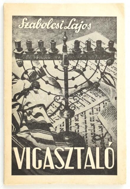 Szabolcsi Lajos: Vigasztaló. Bp., 1940, szerzői. Tűzött papírkötésben, jó állapotban.