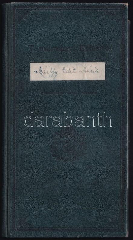 1938-40 Márffy Edit Mária, Márffy Oszkár (1876-1950) nyelvész, irodalomtörténész lányának, Márffy Ödön festőművész unokahúgának tanulmányi értesítője, hátsó borító sérült.