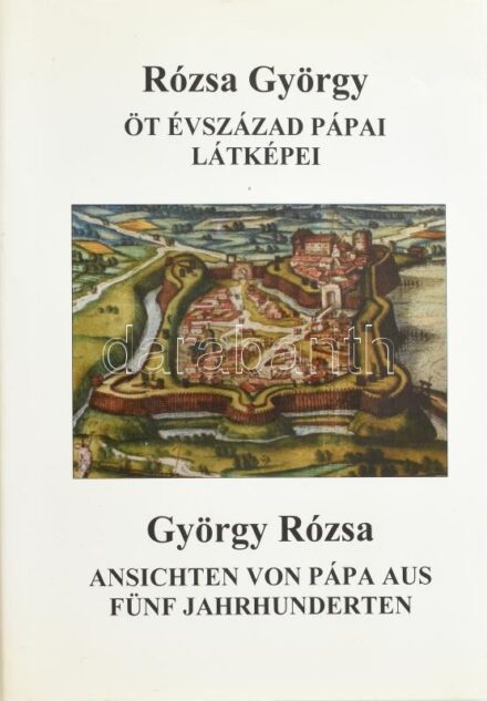Rózsa György: Öt évszázad pápai látképei. Ansichten von Pápa aus Fünf Jahrhunderten. Pápa, 2000, Jókai Mór Városi Könyvtár. Színes és fekete-fehér képekkel illusztrálva. Magyar és német nyelven. Kiadói papírkötés, kiadói