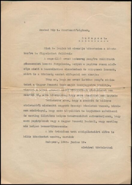 1945 Olvasói levél a Szabad Népnek, melyben az oroszok által kiállított rossz minőségű papírpénzek beváltásának ügyében kér segítséget.